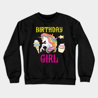 Birthday Girl Unicorn Lovers Gift Idea Crewneck Sweatshirt